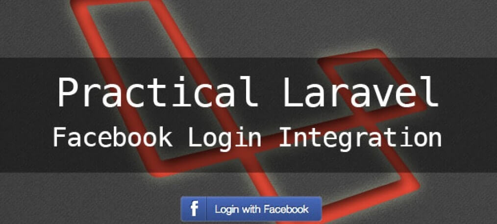Integrate Facebook Login Authentication and Register Example in Laravel 5.2 from Scratch